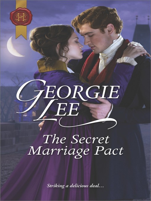 Title details for The Secret Marriage Pact by Georgie Lee - Available